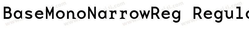 BaseMonoNarrowReg Regular字体转换